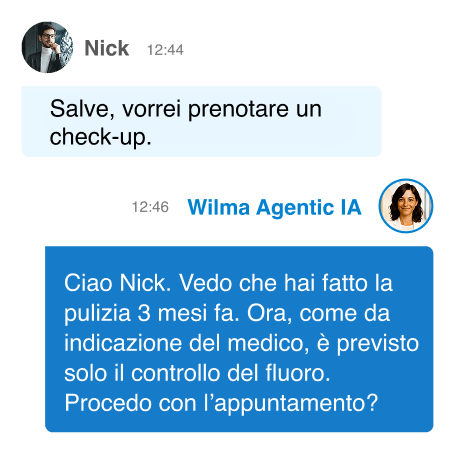 Chat showing Wilma Agentic AI greeting returning patient Nick and proactively suggesting a fluoride touch-up appointment.