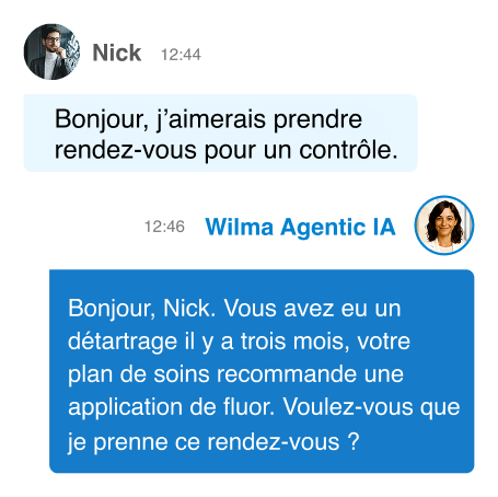 Chat showing Wilma Agentic AI greeting returning patient Nick and proactively suggesting a fluoride touch-up appointment.